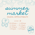 Summer Market - June 18 | Custom Italian Leather Sandal Experience